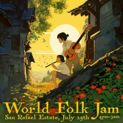 dj warble - World Folk Jam - 7-29-23