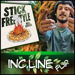 Will Survives-Stick Freestyle - Inc.Line Flip