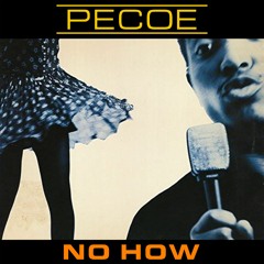 Pecoe - No How