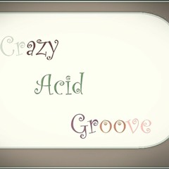 Crazy Acid Groove