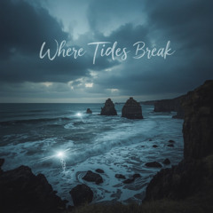 Where Tides Break