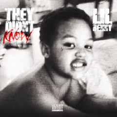 LilBenny-They Didn't Know