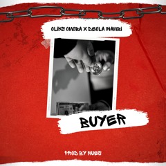 Buyer (feat. Deola Wambi)