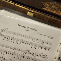 Dreams of Vilnius - Op.44 - Lorin Jones-Stubbs
