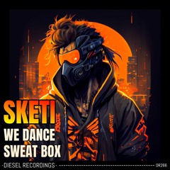 We Dance/Sweat Box [10th March 2023]