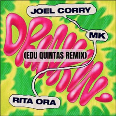 FREE DOWNLOAD @@@Joel Corry X MK X Rita Ora - Drinkin' (Edu Quintas MainStage Remix)