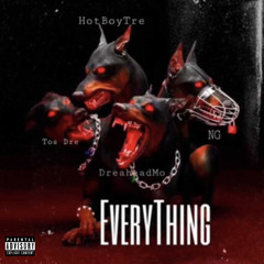Tos Dre - Everything Ft. HotBoy Tre, DreadHead Mo, NG