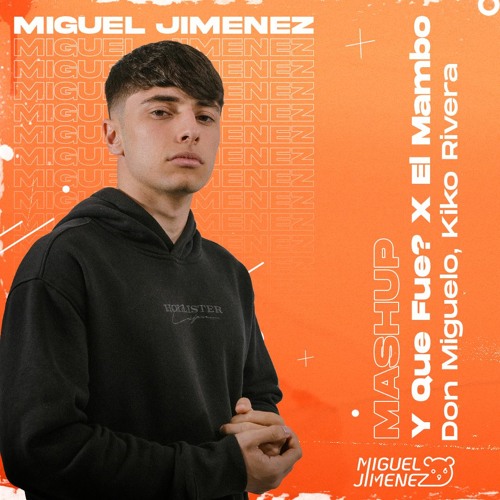 Y Que Fue? X El Mambo (Miguel Jiménez Mashup) 133 - 140