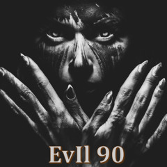 EvIl 90