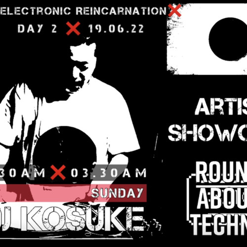 DJ KOSUKE@RAT Radio Germany / The Electronic Reincarnation / Day 2 / 18.06.2022