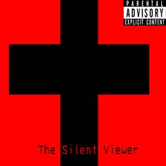 The Silent Viewer