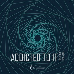 Fein Cerra, Terri - Anne- Addicted To It (Radio Edit)