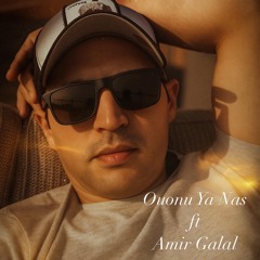 Ouonu Yas Nas (remix ft Amir Galal)