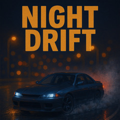 Night Drift