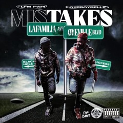 MISTAKES - OYEBOYRELLZ x LFM_PAPI