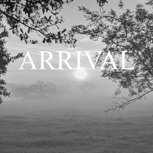 Arrival