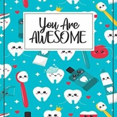 EPUB Dental Gift - Dentist Gifts: You are Awesome! Tooth Notebook, dentist gift,