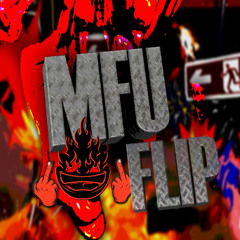 VALENTINO KHAN & FLOSSTRADAMUS - MFU (PYRO FLIP)