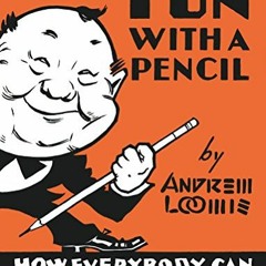 GET PDF EBOOK EPUB KINDLE Fun With A Pencil: How Everybody Can Easily Learn to Draw b