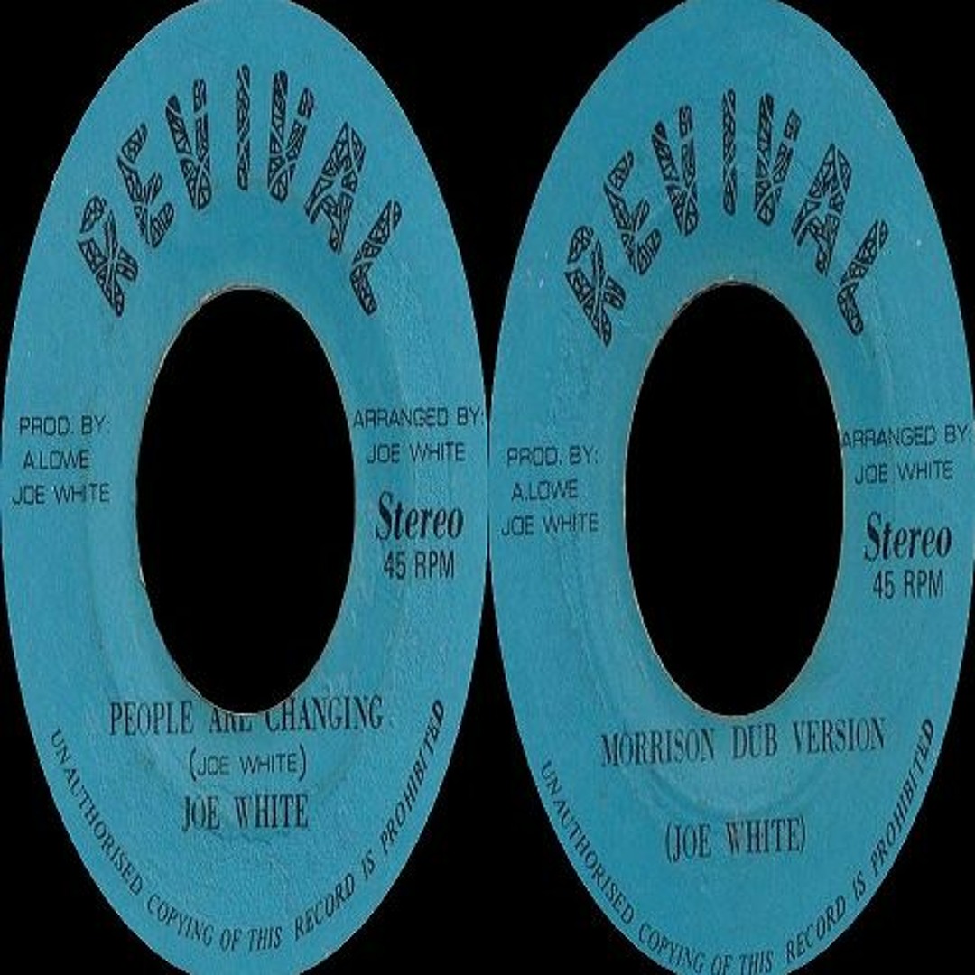 ジャマイカ7” Joe White People Are Changing none Revival /00080 Joe White – People Are Changing – Vinyl (7