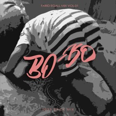 FARID EGALL - BO - BO - Booty EDIT