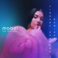 Mabel - Finders Keepers (Melé Remix) [feat. Kojo Funds]