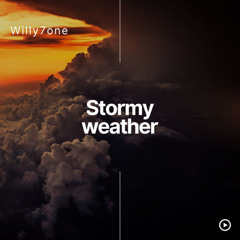 Stormy weather_Willy7one
