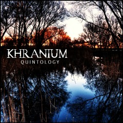 Khranium - Quintology - 05 Anteayer