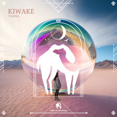 Yamm1 - Kiwake (Cafe De Anatolia)