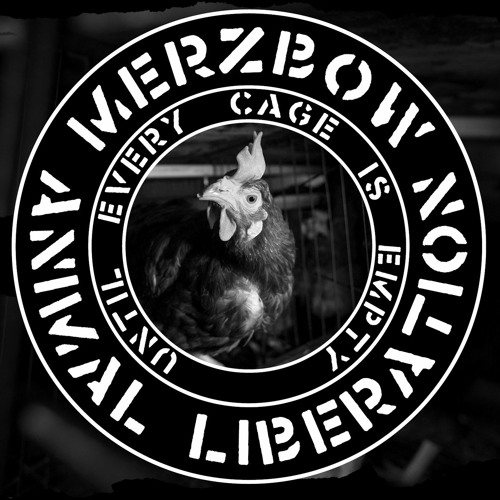 MERZBOW Animal Liberation - Until Every Cage Is Empty