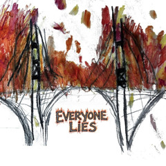 Everyone Lies