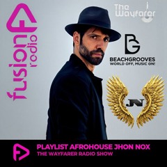THE WAYFARER RADIOSHOW #118 - HOSTED BY DYLAKFUNK & DR.OXIDO [Playlist Produced By Jhon Nox]