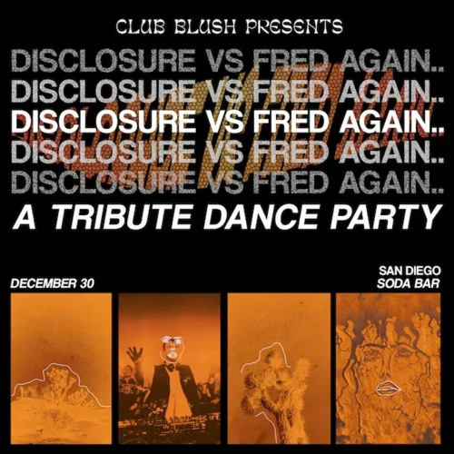 Disclosure Vs. Fred Again.. - Live at Soda Bar, San Diego, CA