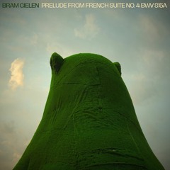 Bram Gielen - "Prelude, From French Suite No. 4 BWV 815a"