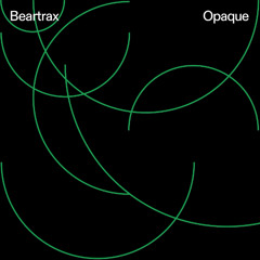 PREMIERE: Beartrax - Opaque