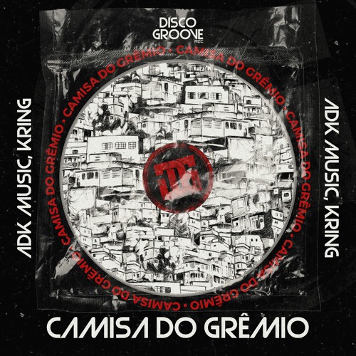 Menor K - Camisa Do Gremio (ADK, Kring Remix) FREE DOWNLOAD