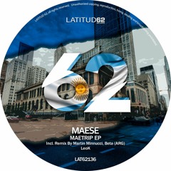 Maese - Maetrip (Martin Minnucci, Beta (ARG) Remix)
