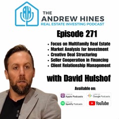 E271 Top Strategies for Multifamily Investment Success with David Hulshof