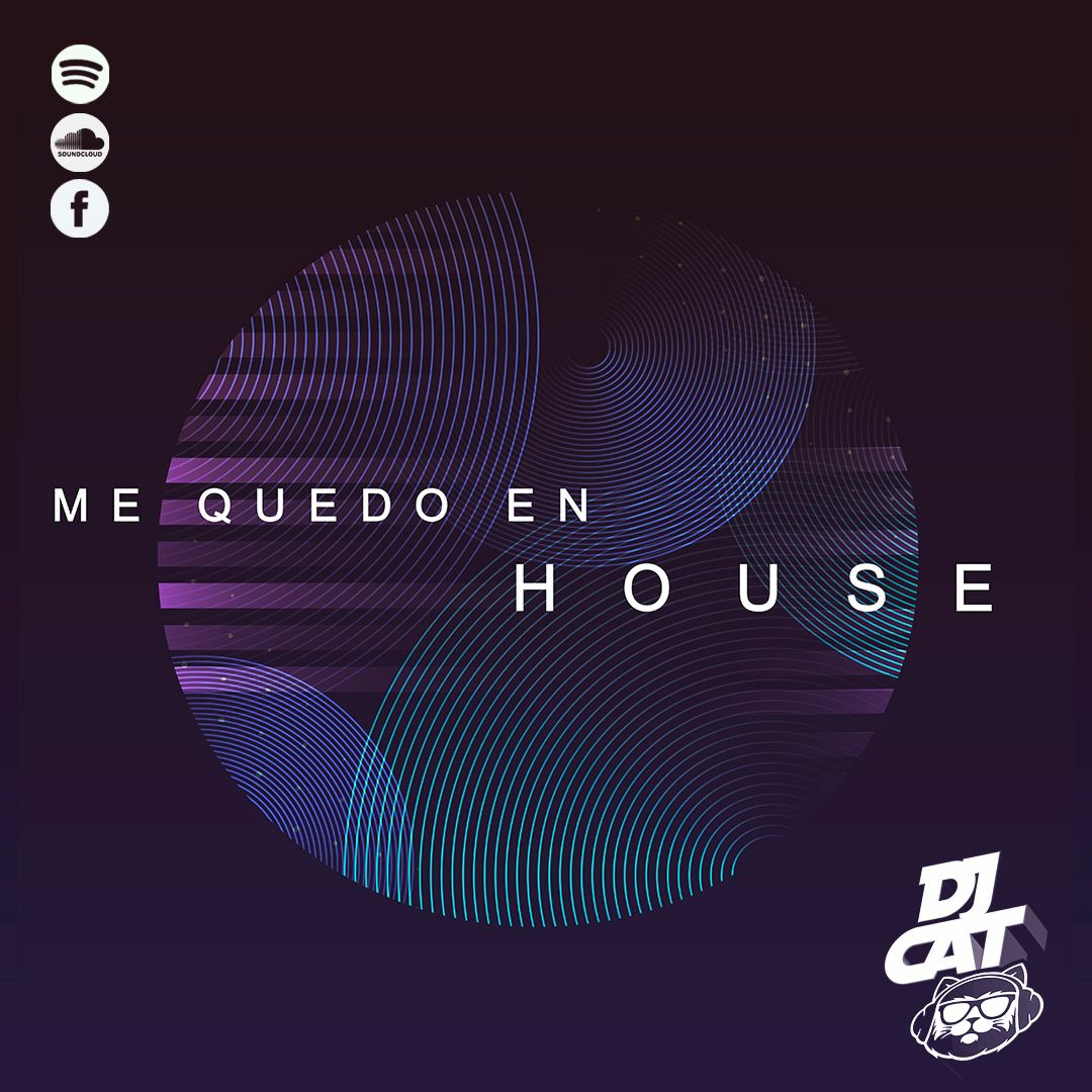 ME QUEDO EN MI HOUSE MIX BY DJ CAT 2K20 episode artwork