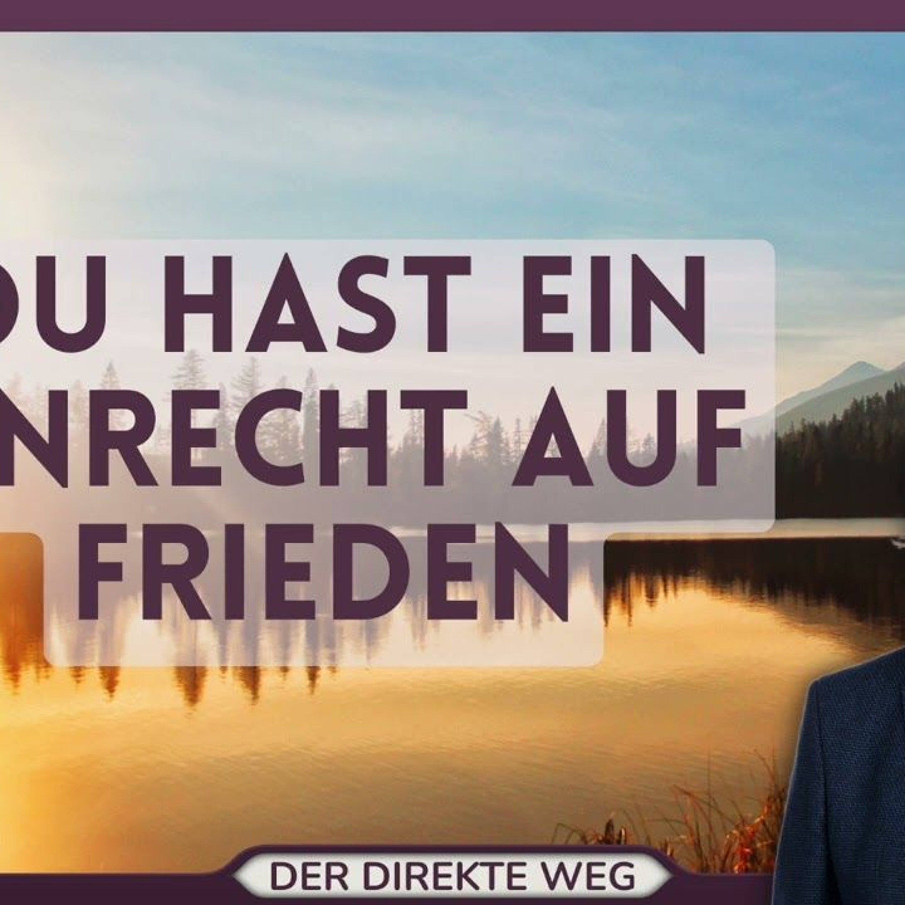 Gottfried Sumser - DER DIREKTE WEG - Ein Kurs in Wundern