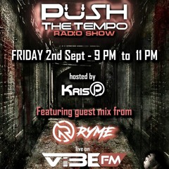 Push The Tempo Radio Show #12 - VibeFM - 2nd Sept 2022