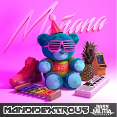 Mandidextrous - Mañana