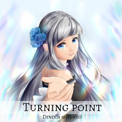 DINDIN & Jienyo - Turning Point