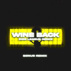K Rich - Wine Back (DSM League Remix)