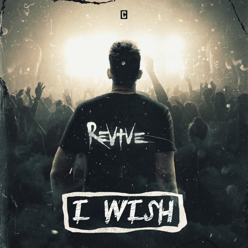 REVIVE - I WISH
