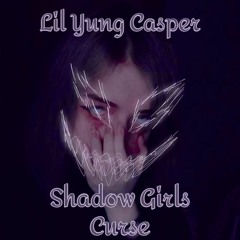 Shadow Girls Curse (Prod. Percy)