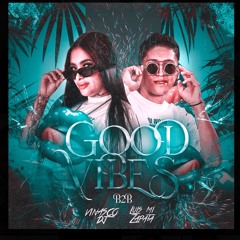 GOOD VIBES… Vinasco Dj B2b Luis mi zapata