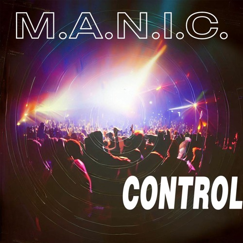 Manic Control Stream Control (Original Techno Mix) by M.A.N.I.C. | Listen online for ...