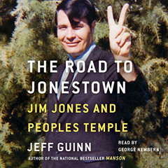 free EPUB 🖋️ Road to Jonestown: Jim Jones and Peoples Temple by  Jeff Guinn,George N