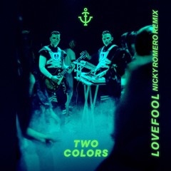 twocolors - Lovefool (Nicky Romero vs. JA-18 Edit)